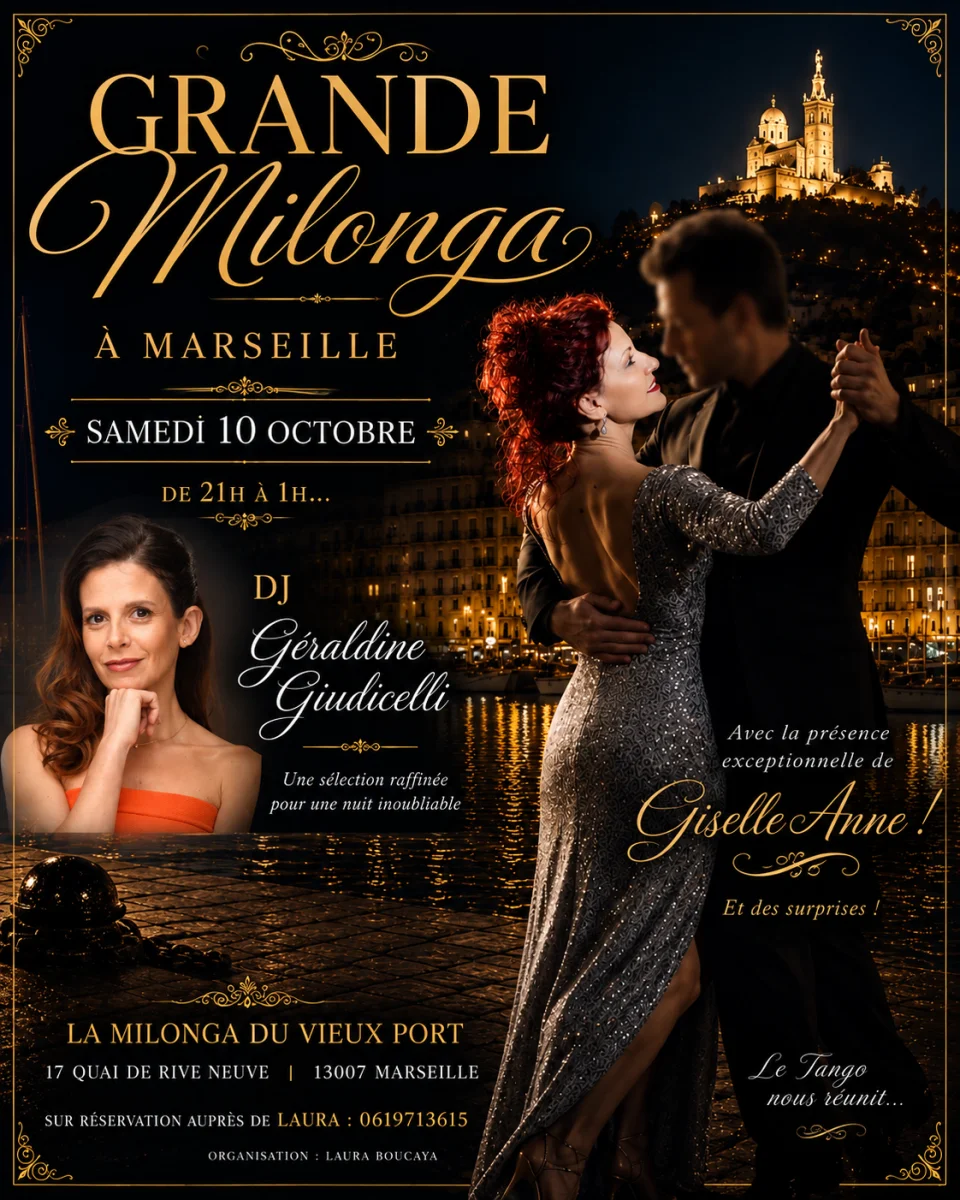 Milonga exceptionnelle avec la présence de Giselle Anne — tango Marseille